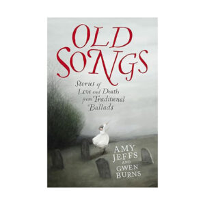 Amy Jeffs - Old Songs