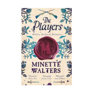 Minette Walters - The Players